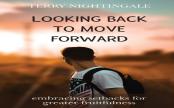 Looking Back To Move Forward