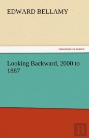 Looking Backward, 2000 To 1887