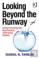 Looking Beyond The Runway