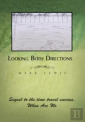 Looking Both Directions