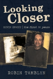 Looking Closer: Kevin Spacey, The First