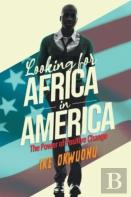 Looking For Africa In America