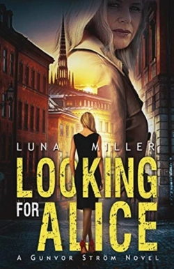 Bertrand.pt - Looking For Alice: A Gunvor Str M Novel