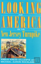 Looking For America On The New Jersey Turnpike