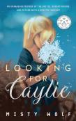 Looking For Caylie