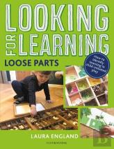 Looking For Learning: Loose Parts