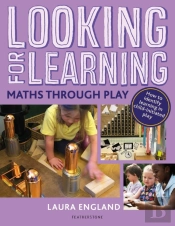 Looking For Learning: Maths Through Play