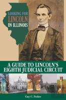 Looking For Lincoln In Illinois