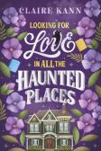 Looking For Love In All The Haunted Places