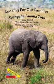Looking For Our Families/Kuangalia Famila Zetu