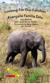 Looking For Our Families/Kuangalia Familia Zetu