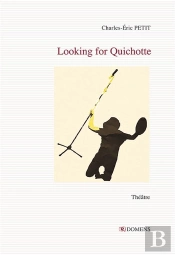 Looking For Quichotte
