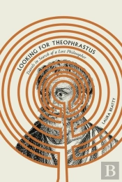 Looking For Theophrastus