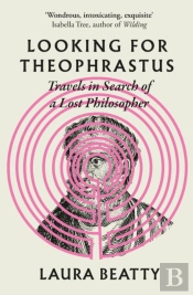 Looking For Theophrastus