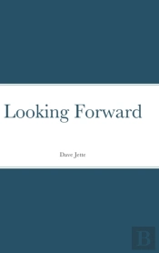 Looking Forward