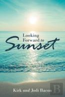 Looking Forward To Sunset