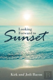 Looking Forward To Sunset