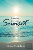 Looking Forward To Sunset
