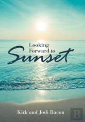 Looking Forward To Sunset