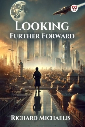 Looking Further Forward (Edition1)