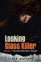 Looking Glass Killer