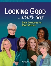 Looking Good . . . Every Day