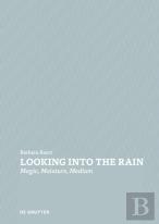 Looking Into The Rain