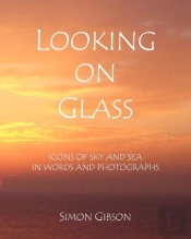 Looking On Glass