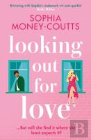 Looking Out For Love