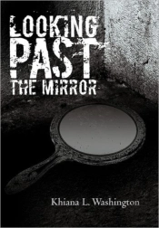Looking Past The Mirror