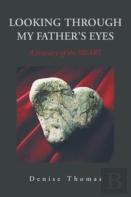 Looking Through My Father'S Eyes