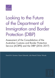 Looking To The Future Of The Department Of Immigration And Border Protection (Dibp)