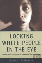 Looking White People In The Eye