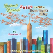 Lookout! Lookout! Snids Are Out In New York City!