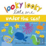 Looky Looky Little One Under The Sea