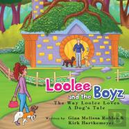 Loolee And The Boyz