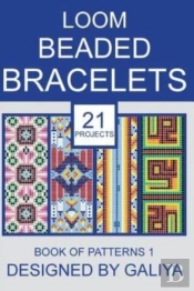 Loom Beaded Bracelets. Book Of Patterns