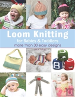 Bertrand.pt - Loom Knitting For Babies & Toddlers