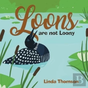 Loons Are Not Loony