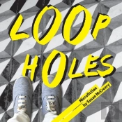 Loop Holes