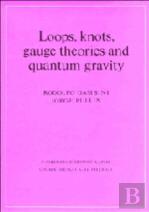 Loops, Knots, Gauge Theories And Quantum Gravity