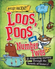 Loos, Poos And Number Twos