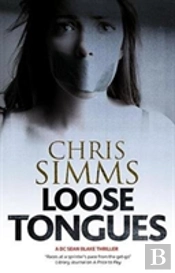 Loose Tongues