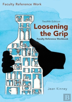 Bertrand.pt - Loosening The Grip 12th Edition, Faculty Reference Workbook