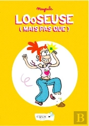 Looseuse (Mais Pas Que)