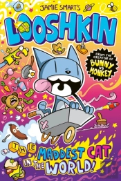 Looshkin: The Maddest Cat In The World (A Phoenix Comic Book, From The Multi-Million-Selling Creative Genius Jamie Smart)