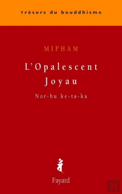 Bertrand.pt - L'Opalescent Joyau ; Nor-Bu Ke-Ta-Ka