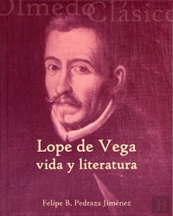Bertrand.pt - Lope De Vega: Vida Y Literatura