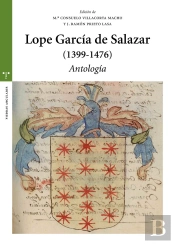 Lope García De Salazar (1399-1476). Antología