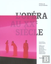L'Opéra Au Xx Siècle